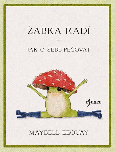 Žabka radí - Jak o sebe pečovat