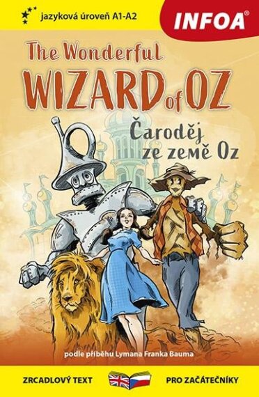 Caroděj ze země Oz - The Wonderful Wizard of Oz