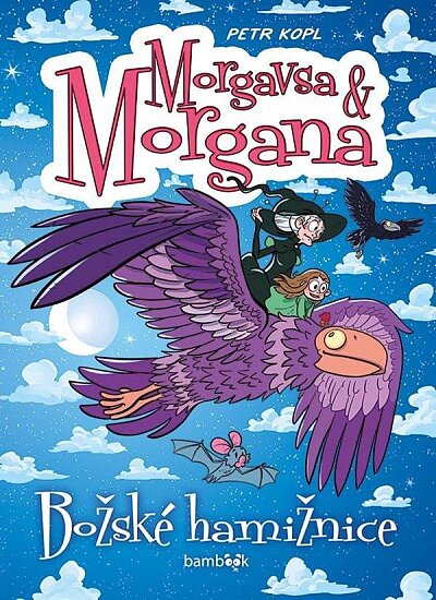Morgavsa & Morgana Božské hamižnice