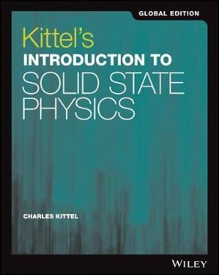 Kittel´s Introduction to Solid State Physics