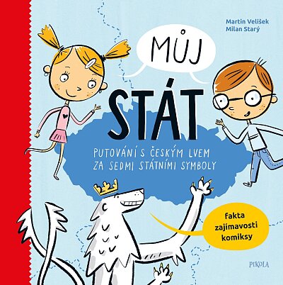 Můj stát. Putování s českým lvem 2. vyd.