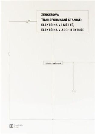 Zengerova transformační stanice: Elektřina ve městě, elektřina v architektuře