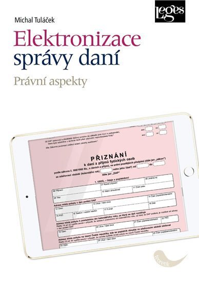 Elektronizace správy daní. Právní aspekty