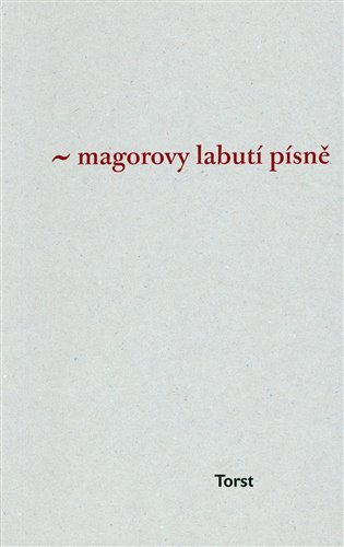 Magorovy labutí písně