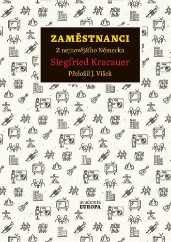 Zaměstnanci. Z nejnovějšího Německa