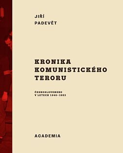 Kronika komunistického teroru. Československo v letech 1948–1953