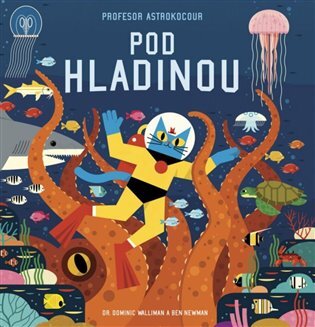 Profesor Astrokocour Pod hladinou