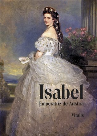 Isabel. Emperstriz de Austria šp.