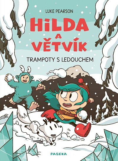 Hilda a Větvík Trampoty s Ledouchem