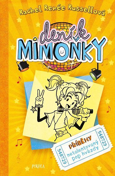 DENÍK MIMOŇKY 3 Příběhy netalentovaný pop hvězdy