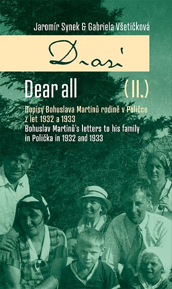 Drazí V. Dopisy Bohuslava Martinů rodině v Poličce z let 1938 a 1939