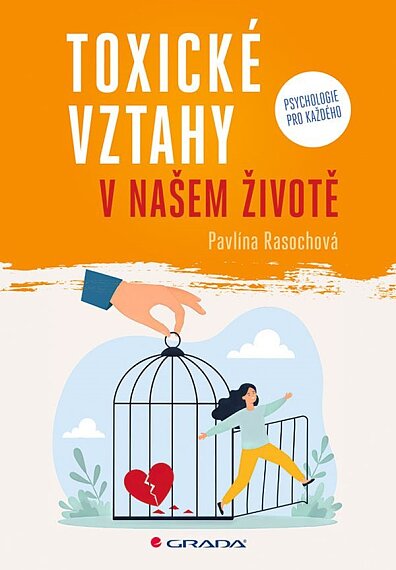 Toxické vztahy v našem životě