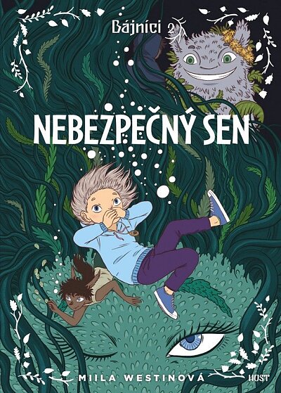 Nebezpečný sen Bájníci 2