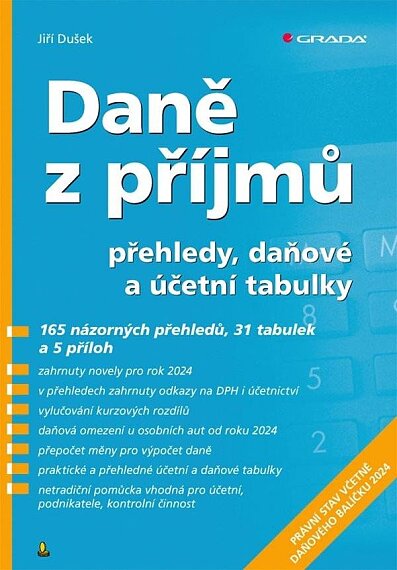 Daně z příjmů 2024 Přehledy, daňové a účetní tabulky