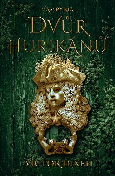 Vampyria: Dvůr hurikánů