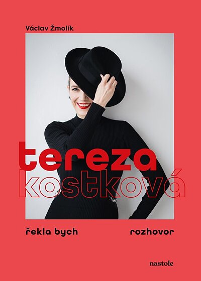 Tereza Kostková Rozhovory Václava Žmolíka se ženami, které dokázaly vzít svůj život do vlastních ruk