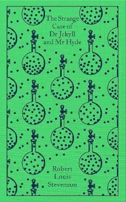The Strange Case of Dr Jekyll and Mr Hyde (Clothbound Edition)