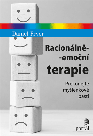 Racionálně-emoční terapie. Překonejte myšlenkové pasti