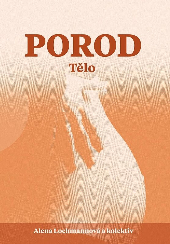 Porod Tělo