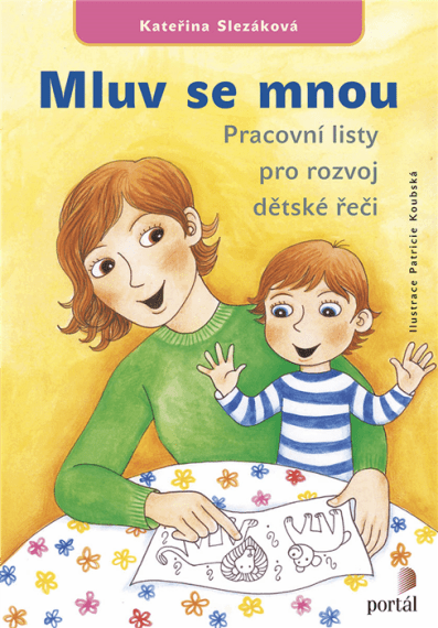 Mluv se mnou Pracovní listy pro rozvoj dětské řeči