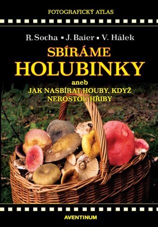 Sbíráme holubinky edice Fotografický atlas