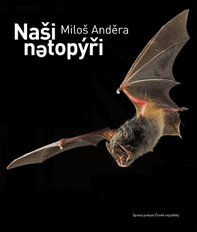 Naši netopýři (3. aktualizované a doplněné vydání)
