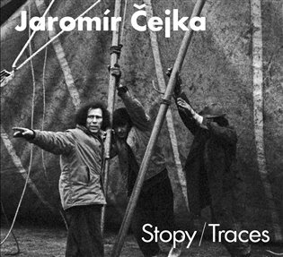 Jaromír Čejka Stopy / Traces