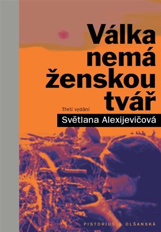 Válka nemá ženskou tvář (3. vydání)
