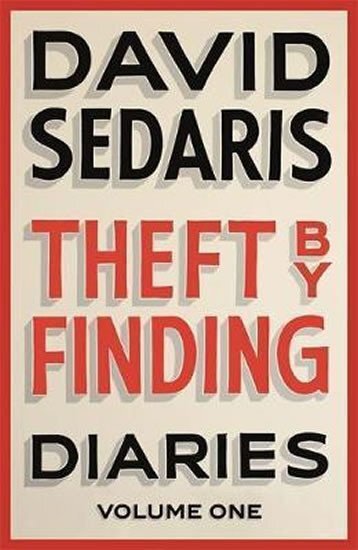 Theft By Finding - Diaries Volume One