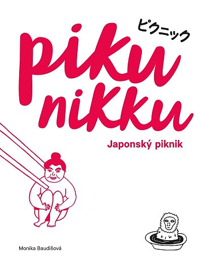 Pikunikku. Japonský piknik /2.vydání