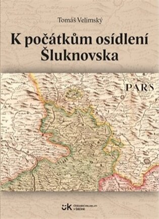 K počátkům osídlení Šluknovska