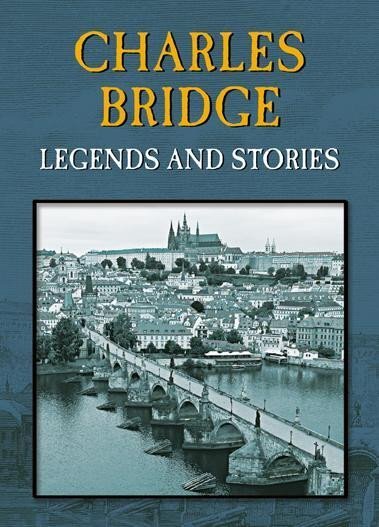 Charles bridge Legends and stories