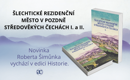 Šlechtické rezidenční město v pozdně středověkých Čechách