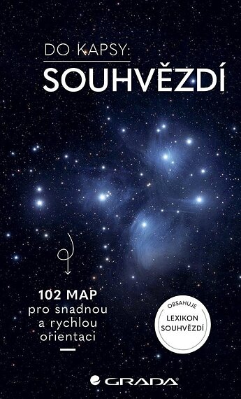 Souhvězdí do kapsy 102 map pro snadnou a rychlou orientaci