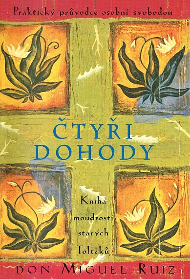 Čtyři dohody /3. vydání