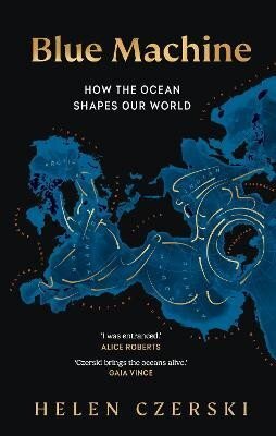 Blue Machine - How the Ocean Shapes Our World