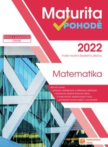 Maturita v pohodě 2022 Matematika