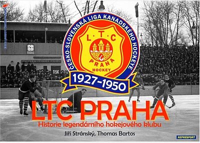 LTC Praha 1927-1950-Historie legendárního hokejového klubu