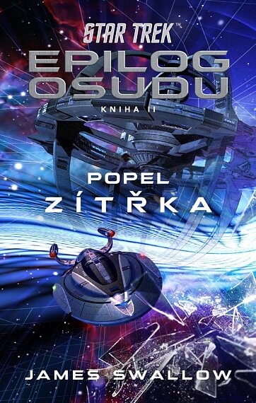 Star trek: Epilog osudu 2/3 - Popel zítřka