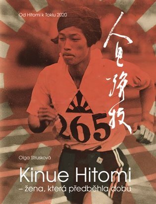 Kinue Hitomi Žena, která předběhla dobu
