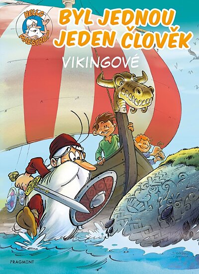 Byl jednou jeden člověk. Vikingové