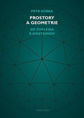 Prostory a geometrie od Eukleida k Einsteinovi