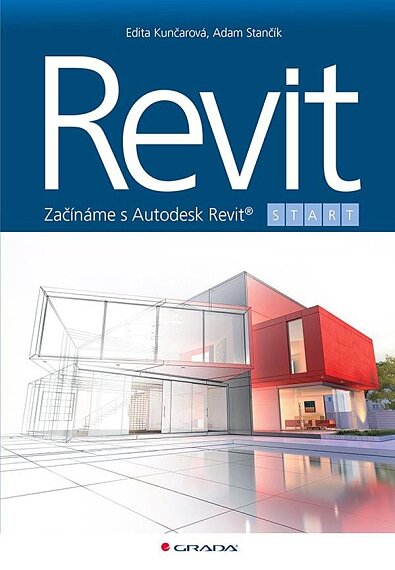 Revit. Začínáme s Autodesk Revit