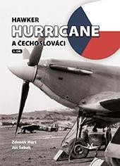 Hawker Hurricane a Čechoslováci 1. díl