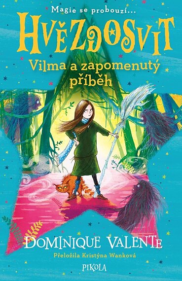 Hvězdosvit 2. Vilma a zapomenutý příběh