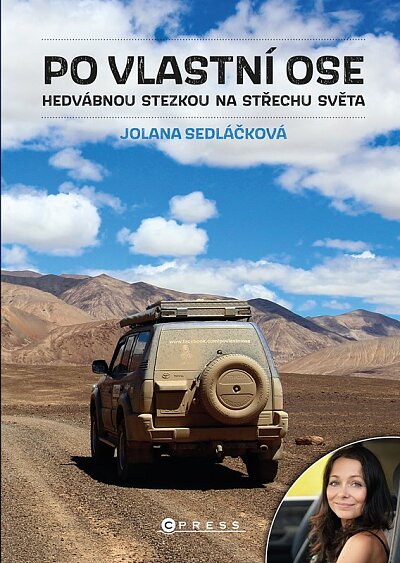 Po vlastní ose. Hedvábnou stezkou na Střechu světa