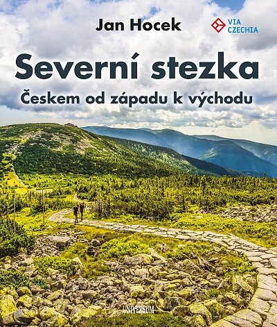 Severní stezka Českem od západu k východu (Via Czechia)