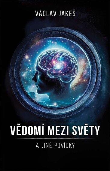 Vědomí mezi světy a jiné povídky