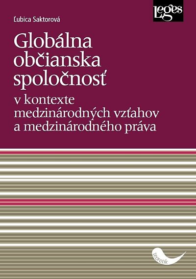Globálna občianska spoločnost v kontexte medzinárodných vzťahov a medzinárodného práva