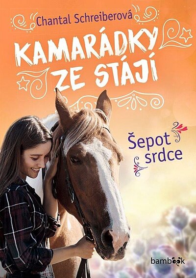 Kamarádky ze stájí -Šepot srdce